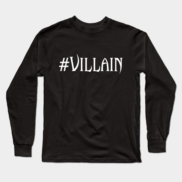 Hashtag Villain - White Long Sleeve T-Shirt by Couplethatgeekstogether